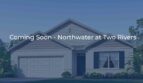 Northwater at Two Rivers