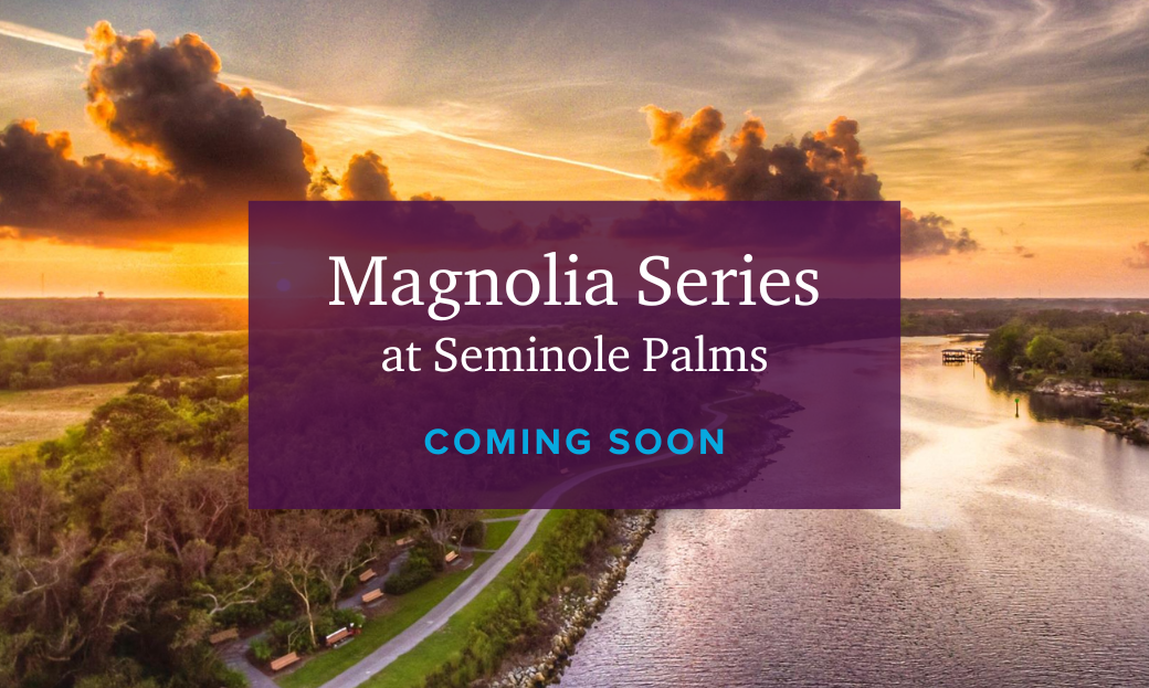 Magnolia Series at Seminole Palms Exterior