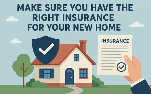 Infographic: Make Sure You Have the Right Insurance for Your New Home