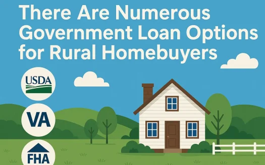 Infographic: There Are Numerous Government Loan Options for Rural Homebuyers