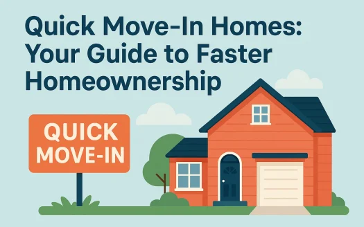 Infographic: Quick Move-In Homes: Your Guide to Faster Homeownership
