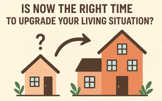 Infographic: Is Now the Right Time to Upgrade Your Living Situation?